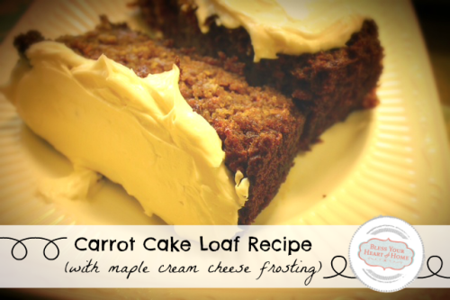 Carrot Cake Loaf Recipe - Bless Your Heart and Home